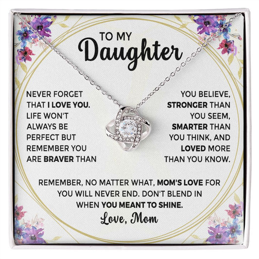 To My Daughter - Mom's Love for You Will Never End