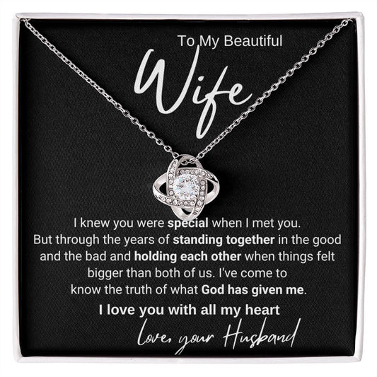 To My Wife - I Knew You Were Special When I Met You