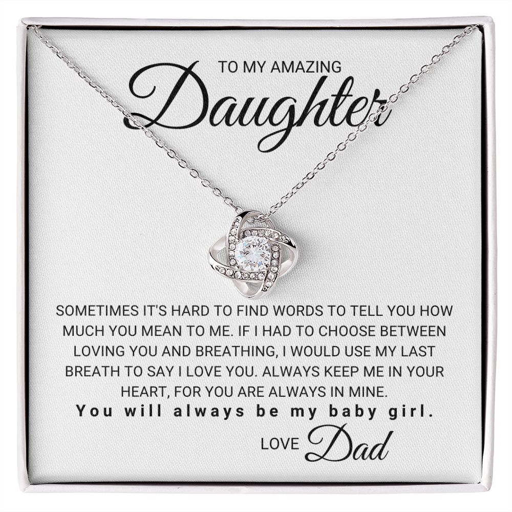 To My Daughter - Use My Last Breath to Say I Love You