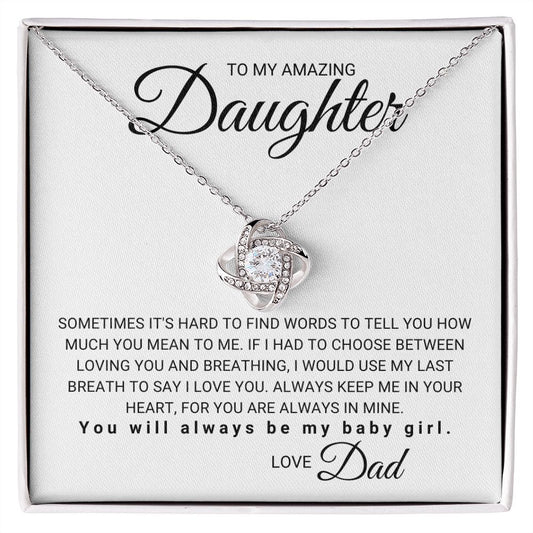 To My Daughter - Use My Last Breath to Say I Love You