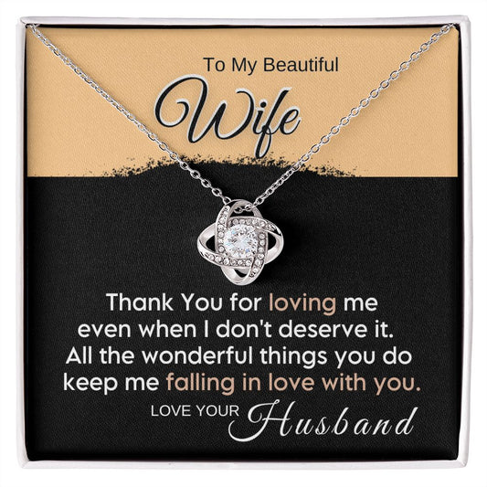 To My Wife - Thank You for Loving Me