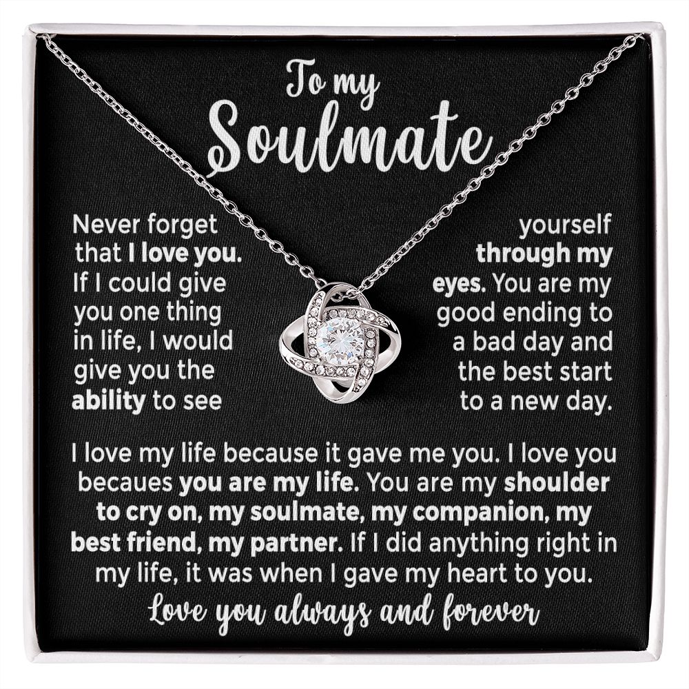 To My Soulmate - You are My Good Ending to a Bad Day
