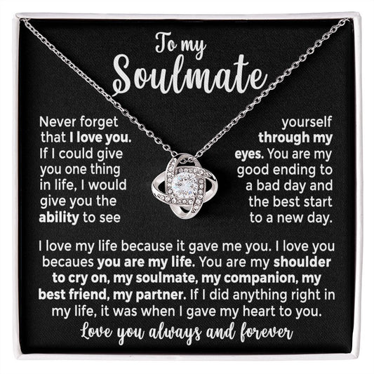 To My Soulmate - You are My Good Ending to a Bad Day