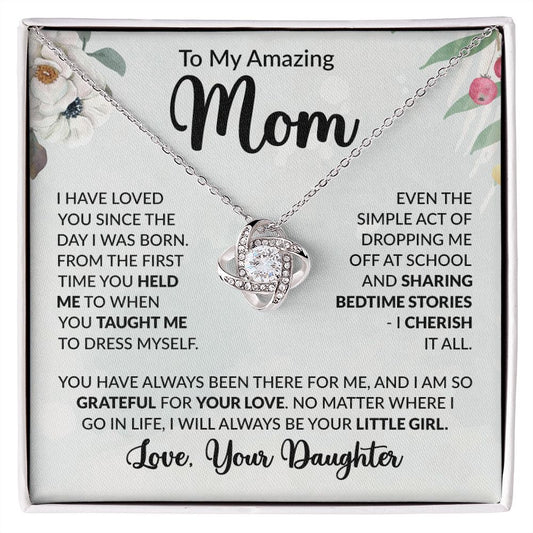 To My Mom_I Will Always Be Your Little Girl