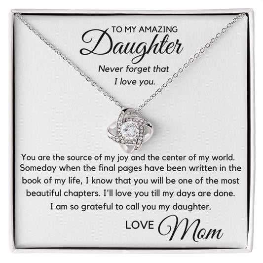 To My Daughter - You Are the Source of My Joy