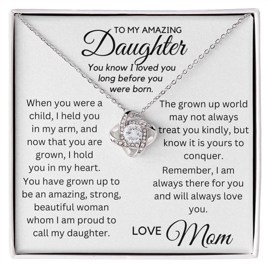 To My Daughter - Loved You Long Before You Were Born