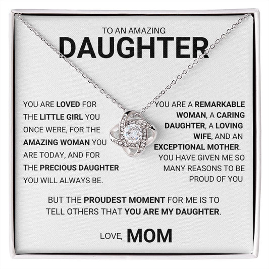 To My Daughter - Precious Daughter You will Always Be