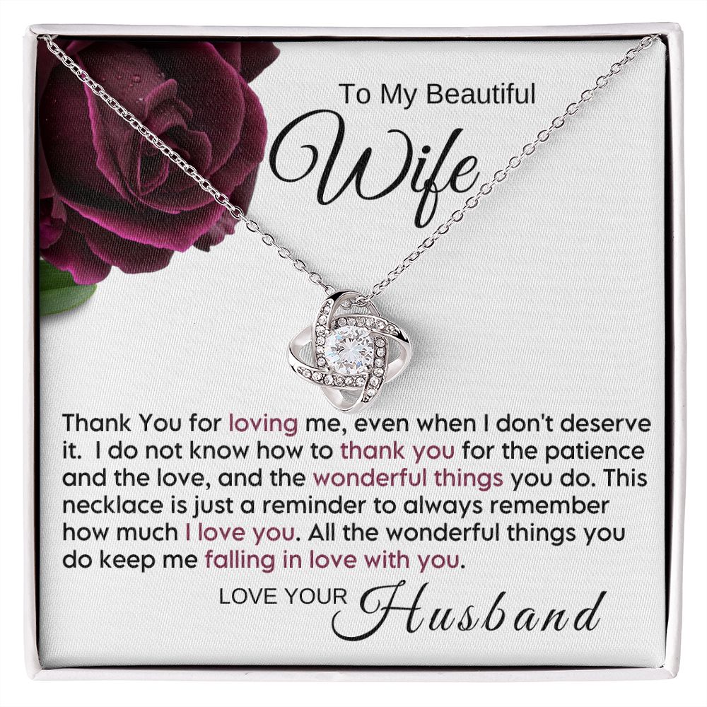 To My Wife - Thank You For Loving Me