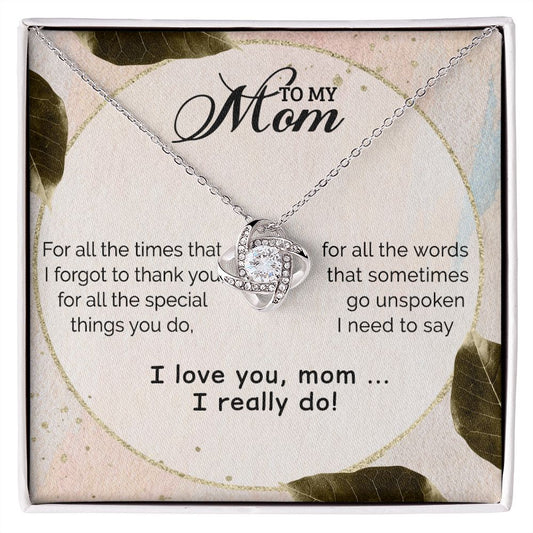 To My Mom-I Love You