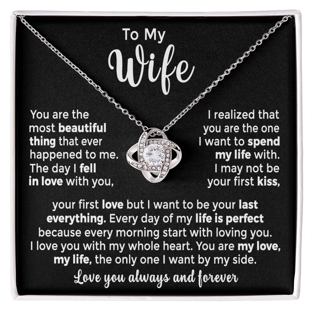 To My Wife - Beautiful Thing That Ever Happened to Me