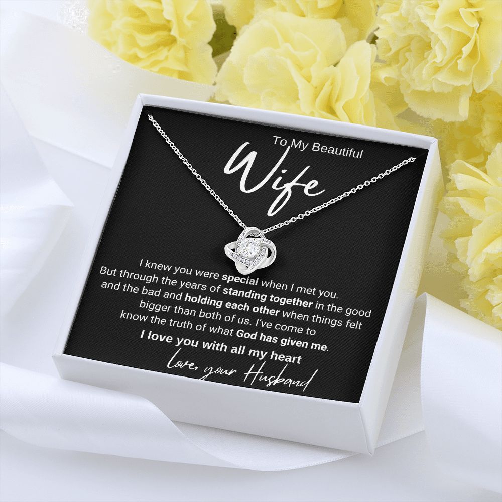 To My Wife - I Knew You Were Special When I Met You