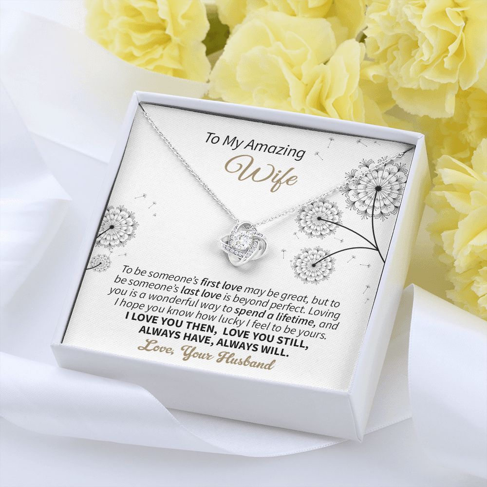 To My Wife - Be Someone's Last is Beyond Perfect