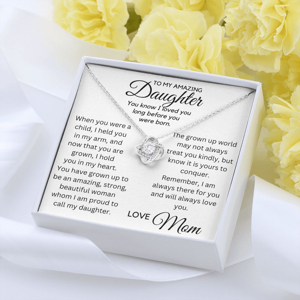 To My Daughter - Loved You Long Before You Were Born
