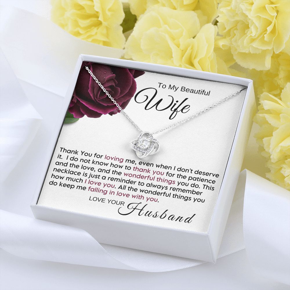 To My Wife - Thank You For Loving Me