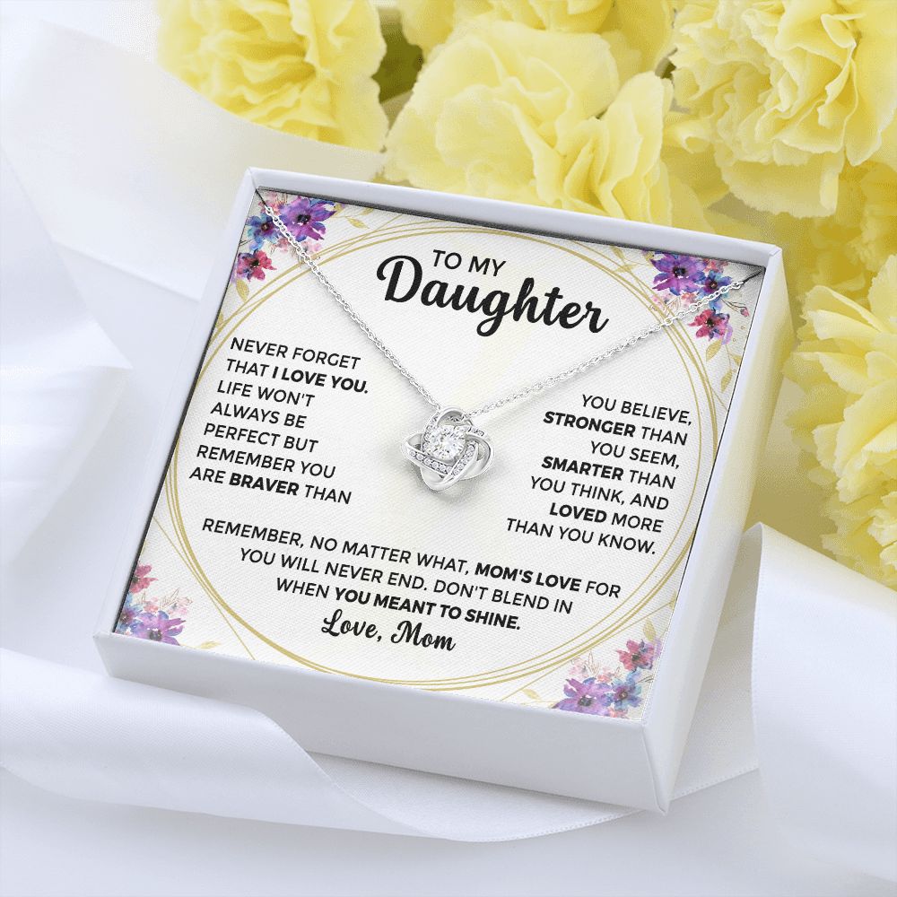To My Daughter - Mom's Love for You Will Never End