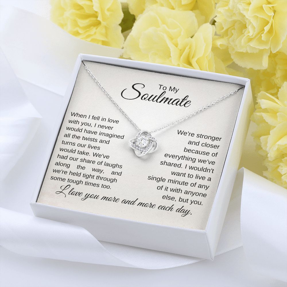 To My Soulmate - When I Fell In Love With You