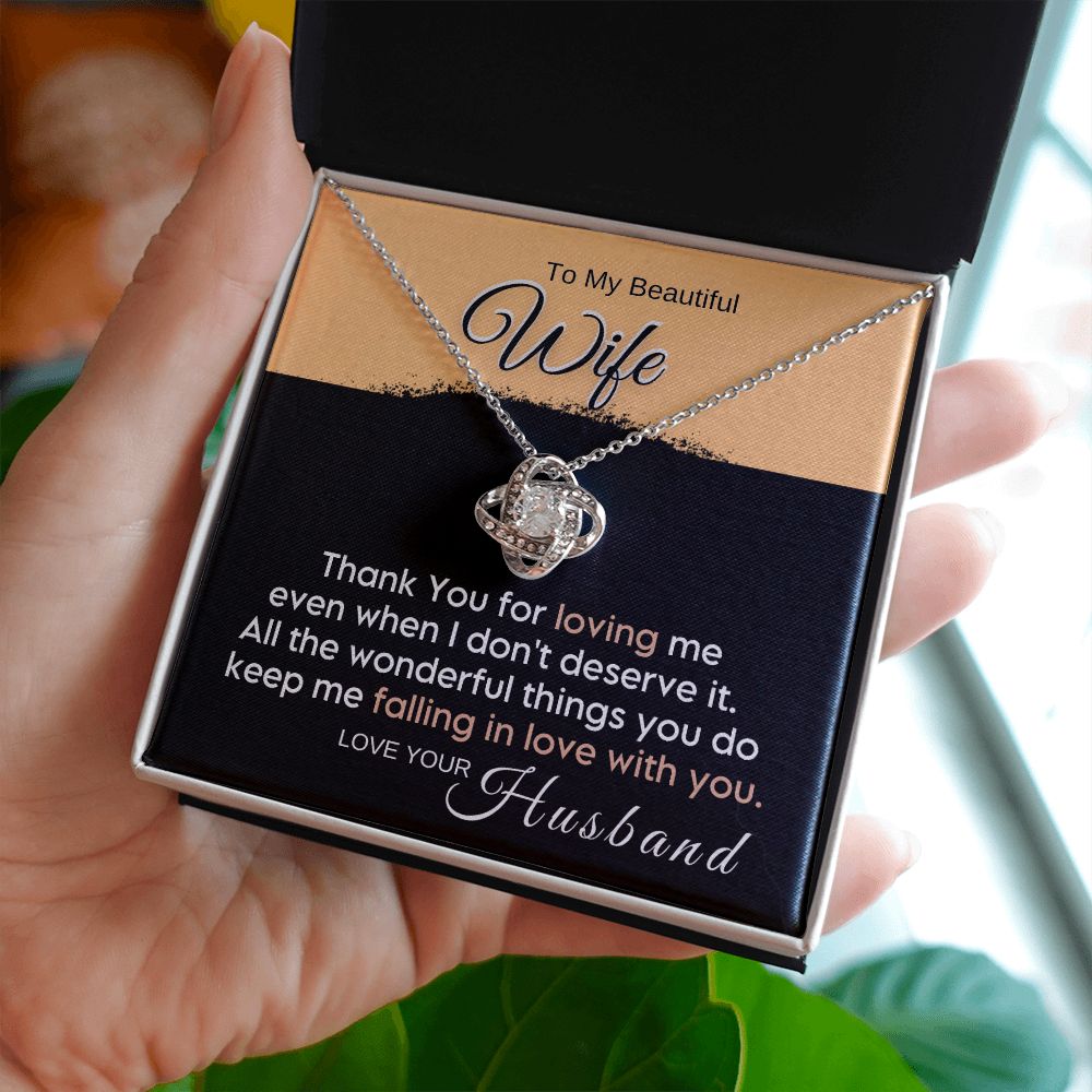 To My Wife - Thank You for Loving Me