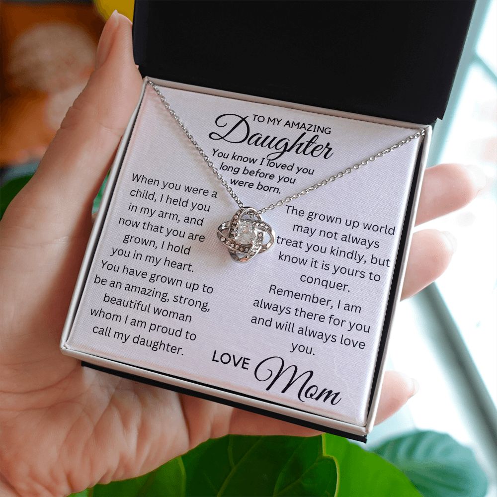 To My Daughter - Loved You Long Before You Were Born