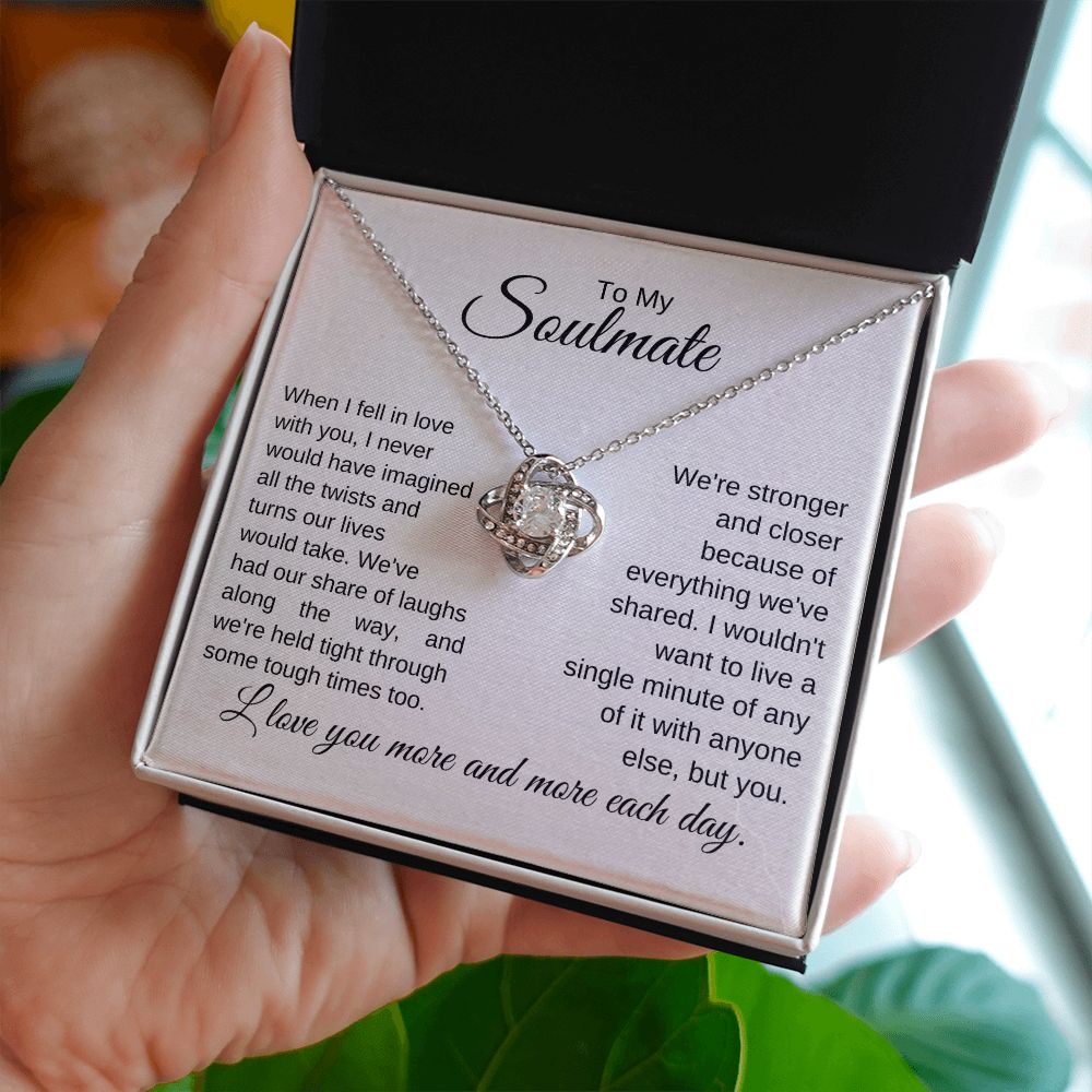 To My Soulmate - When I Fell In Love With You