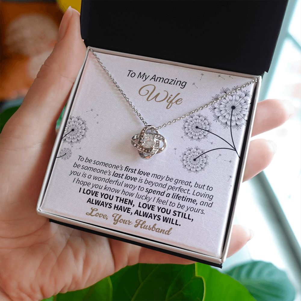 To My Wife - Be Someone's Last is Beyond Perfect