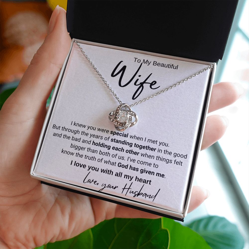 To My Wife - I Knew You Were Special When I Met You