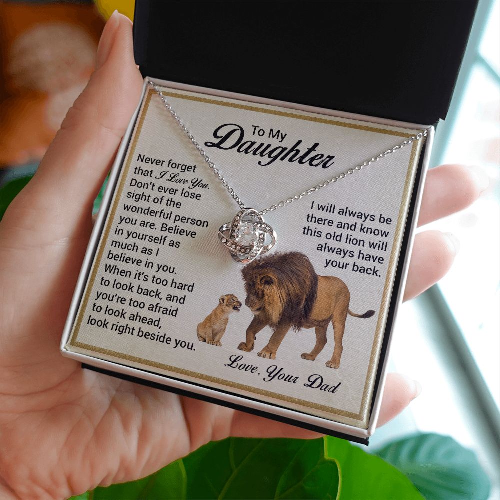To My Daughter - Look Right Beside You Old Lion (ETSY)
