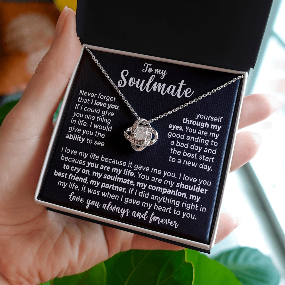 To My Soulmate - You are My Good Ending to a Bad Day
