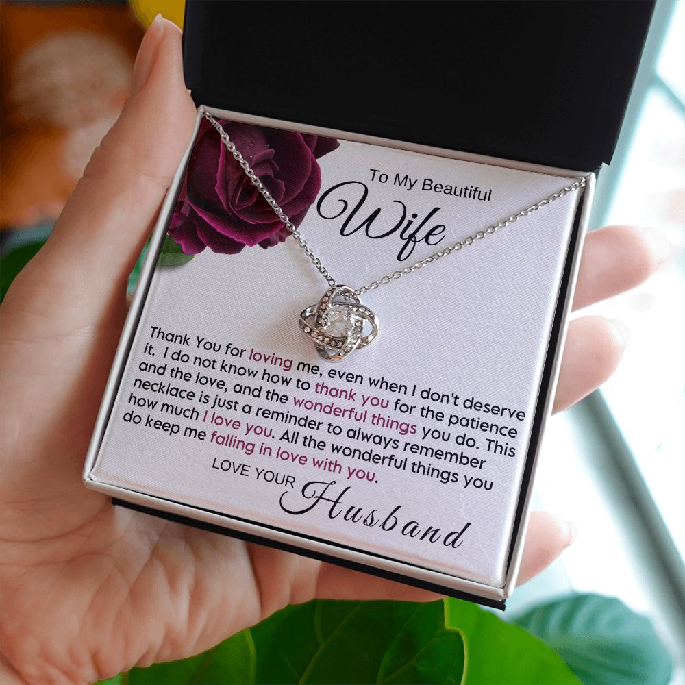 To My Wife - Thank You For Loving Me