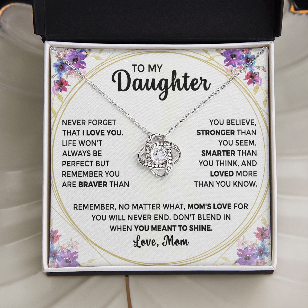 To My Daughter - Mom's Love for You Will Never End