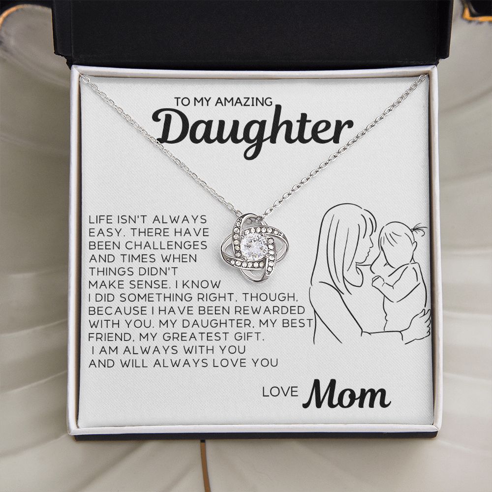 To My Daughter - There Have Been Challenges