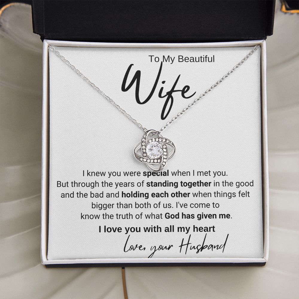 To My Wife - I Knew You Were Special When I Met You