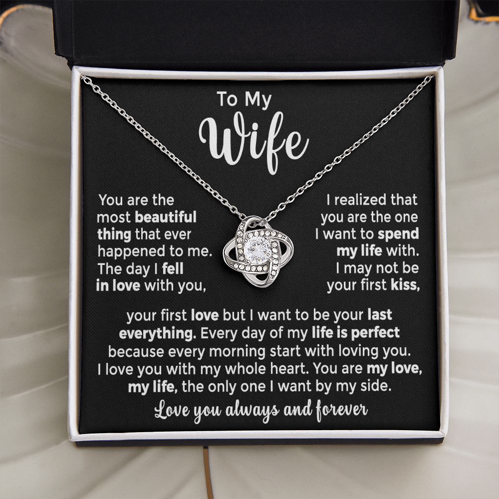 To My Wife - Beautiful Thing That Ever Happened to Me