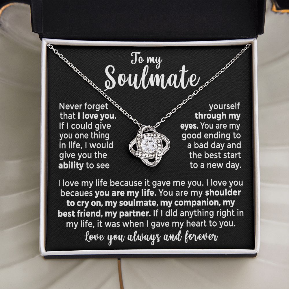 To My Soulmate - You are My Good Ending to a Bad Day
