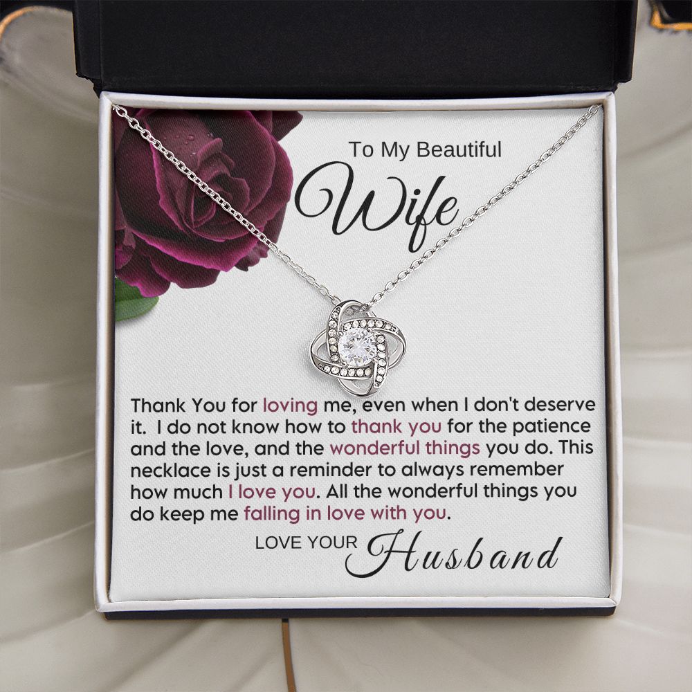 To My Wife - Thank You For Loving Me
