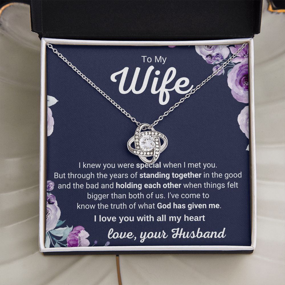 To My Wife - I Knew You Were Special When I Met You