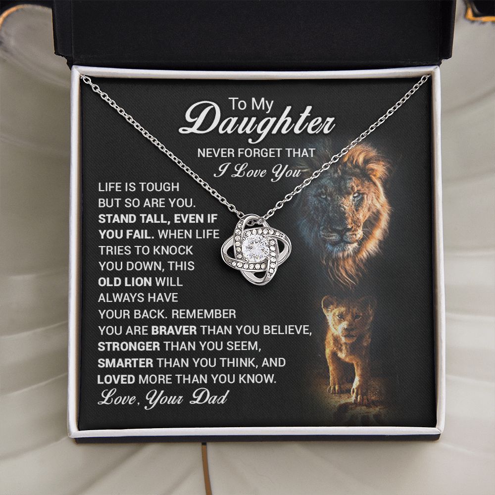 To My Daughter - Stand Tall Old Lion Always Have Your Back