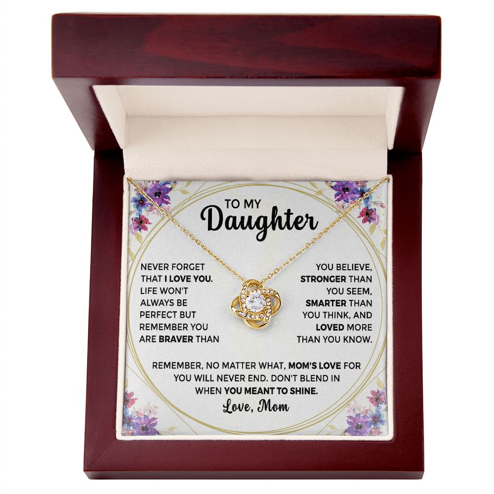 To My Daughter - Mom's Love for You Will Never End