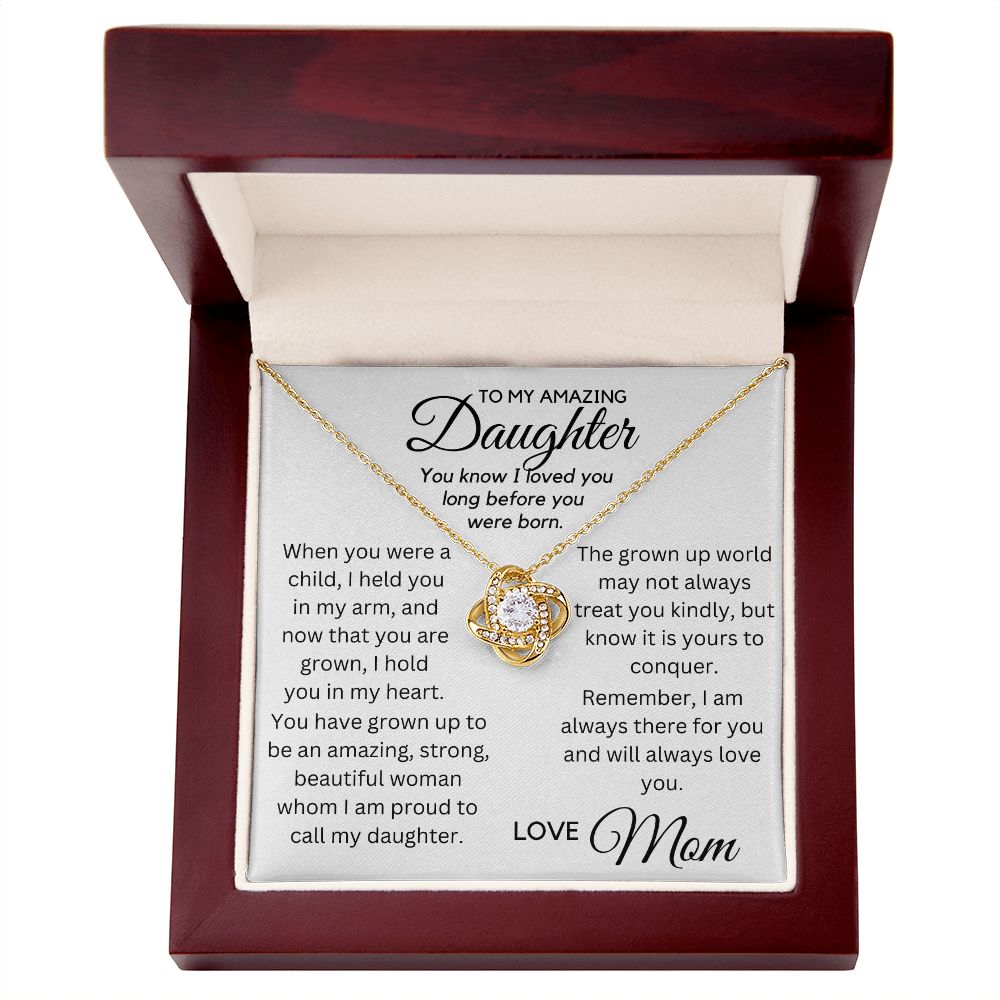To My Daughter - Loved You Long Before You Were Born
