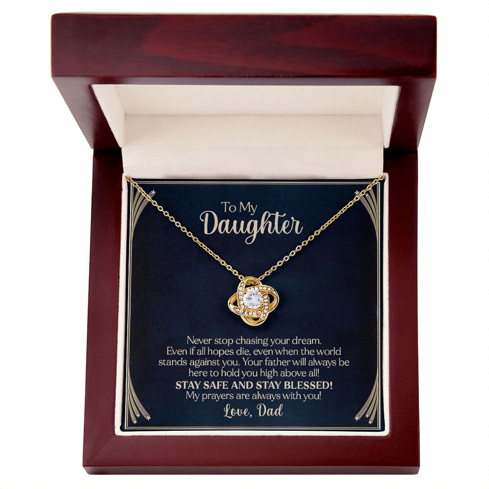 To My Daughter - Never Stop Chasing Your Dream From Dad