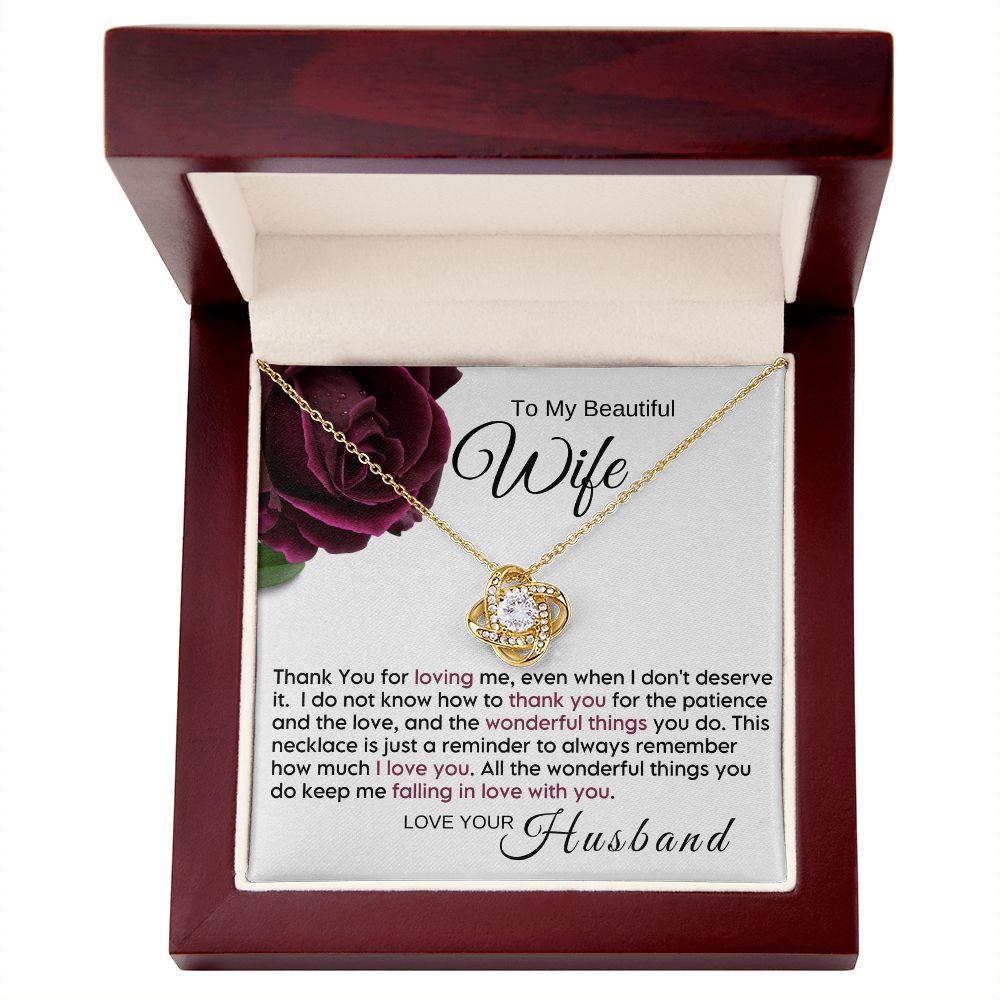 To My Wife - Thank You For Loving Me