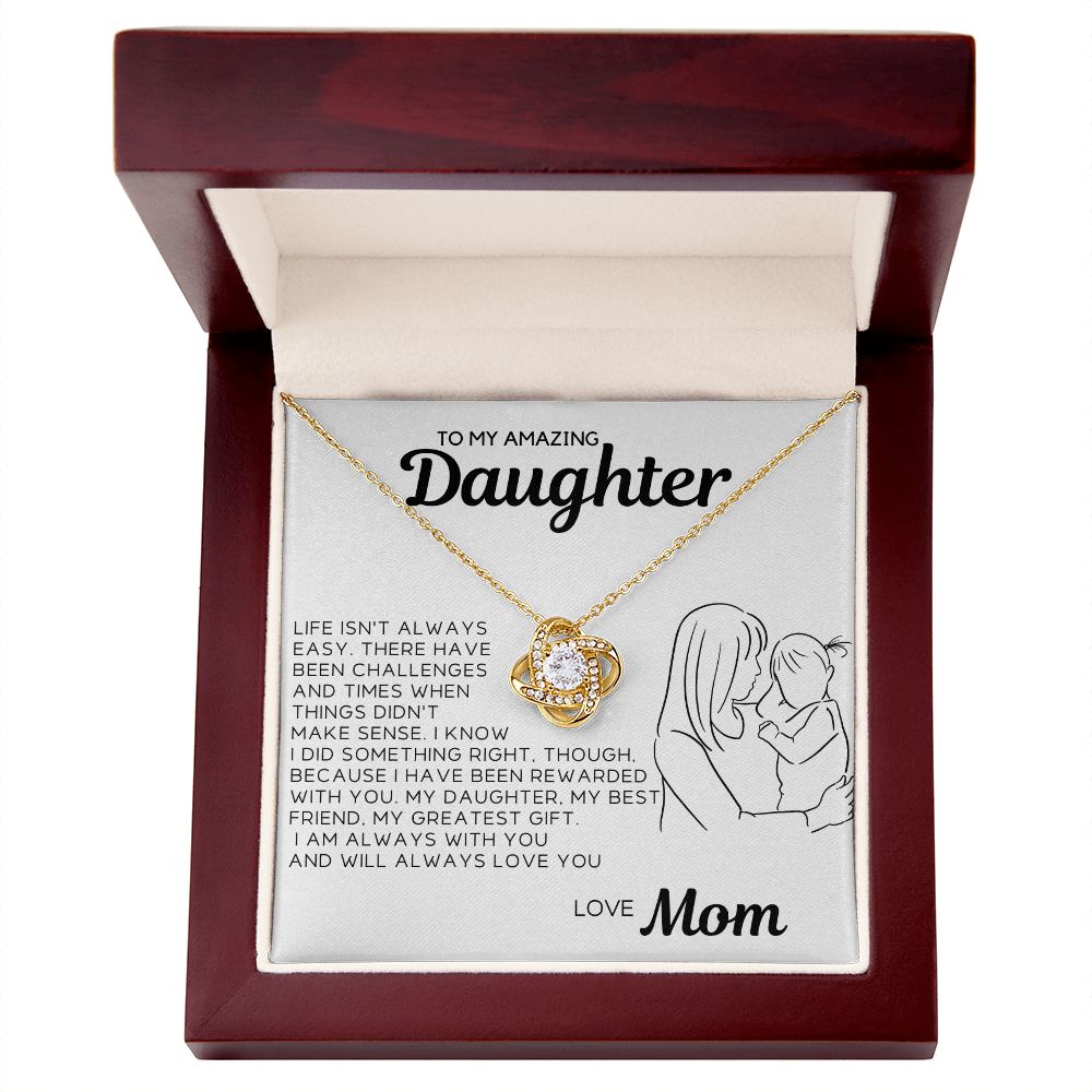 To My Daughter - There Have Been Challenges