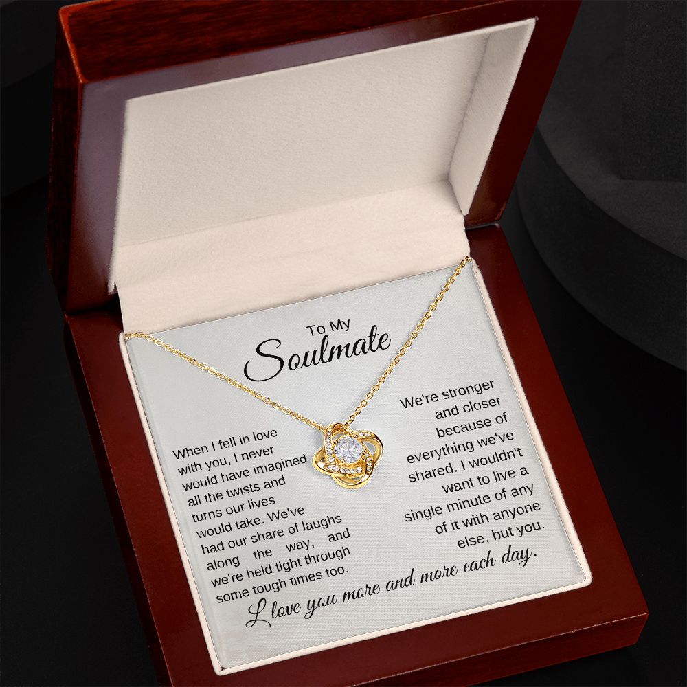To My Soulmate - When I Fell In Love With You