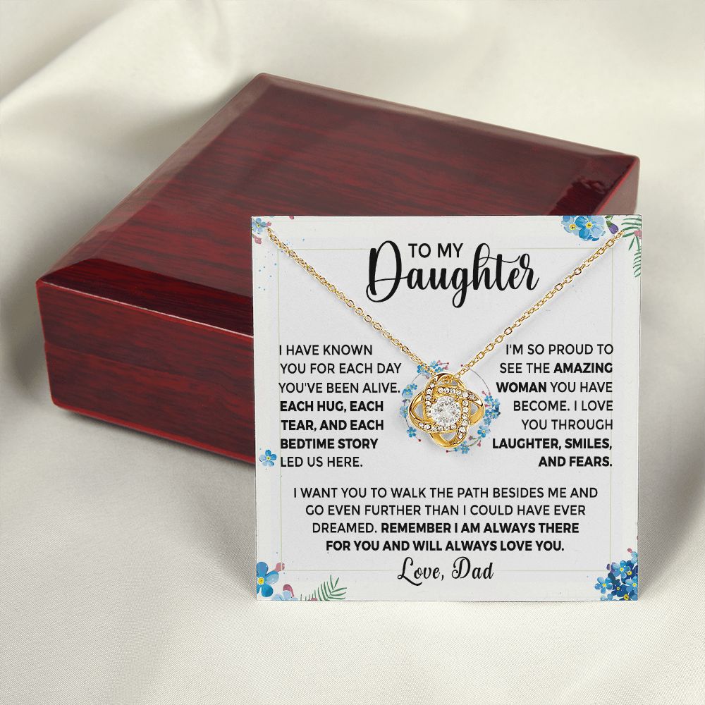 To My Daughter - From Dad Laughter Smiles and Fears