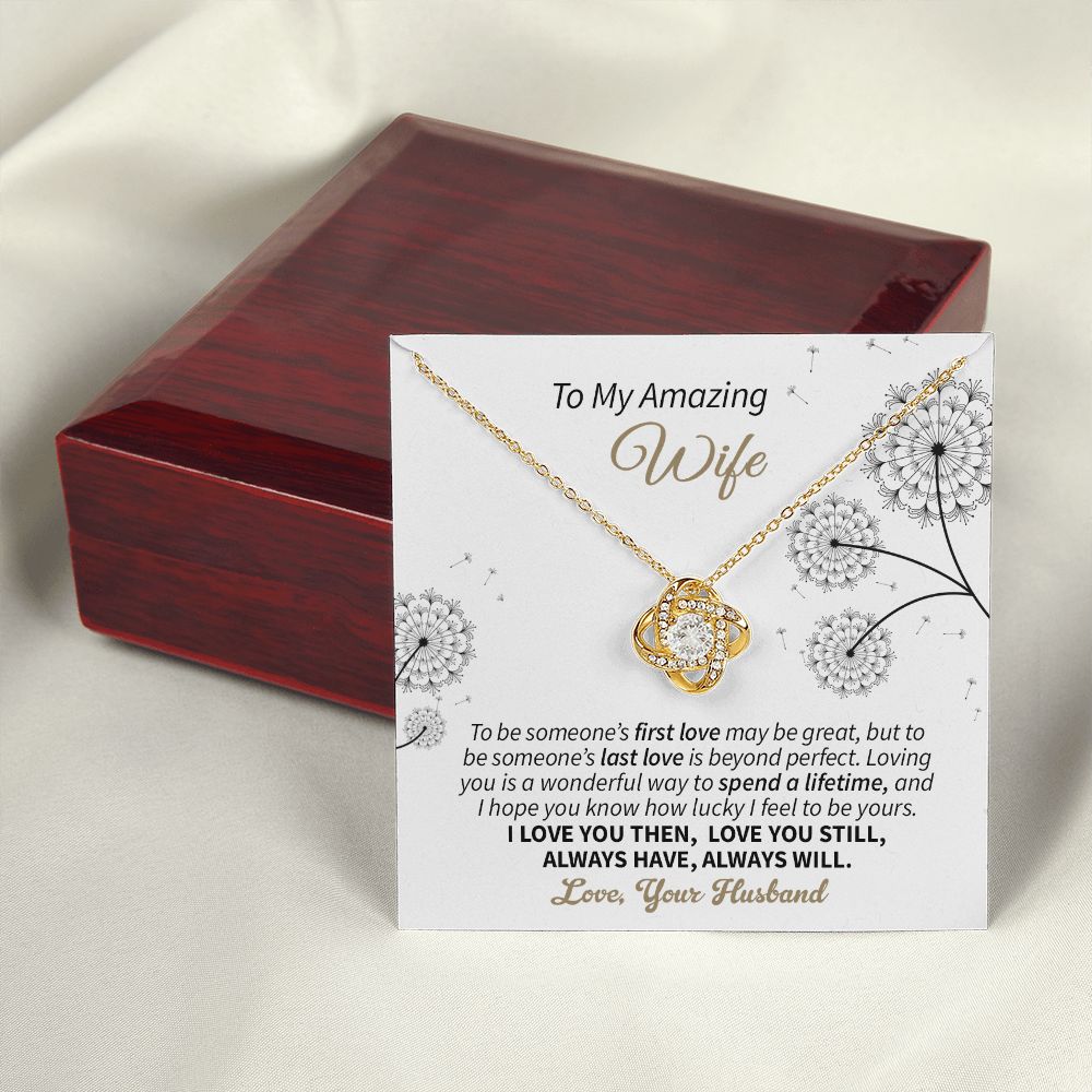 To My Wife - Be Someone's Last is Beyond Perfect