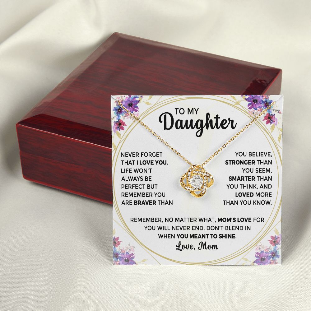 To My Daughter - Mom's Love for You Will Never End