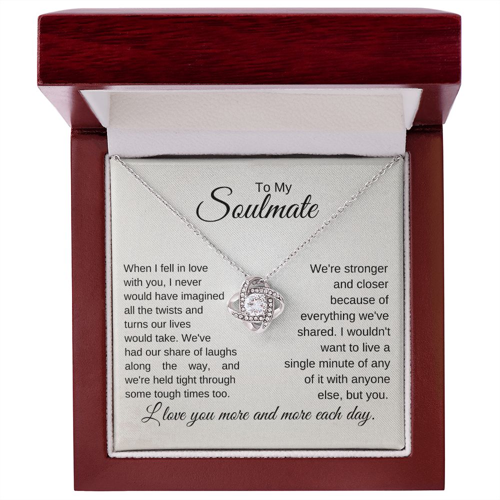 To My Soulmate - When I Fell In Love With You