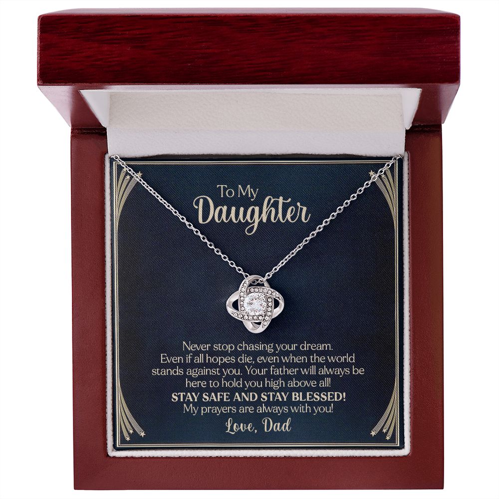 To My Daughter - Never Stop Chasing Your Dream From Dad