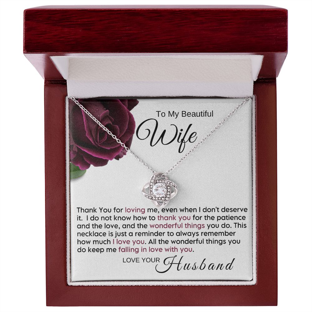 To My Wife - Thank You For Loving Me