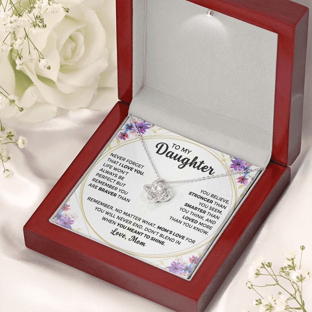 To My Daughter - Mom's Love for You Will Never End