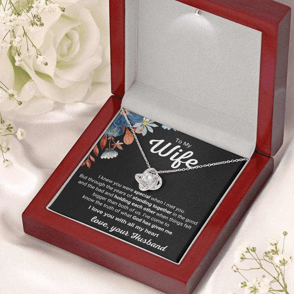 To My Wife - I Knew You Were Special When I Met You